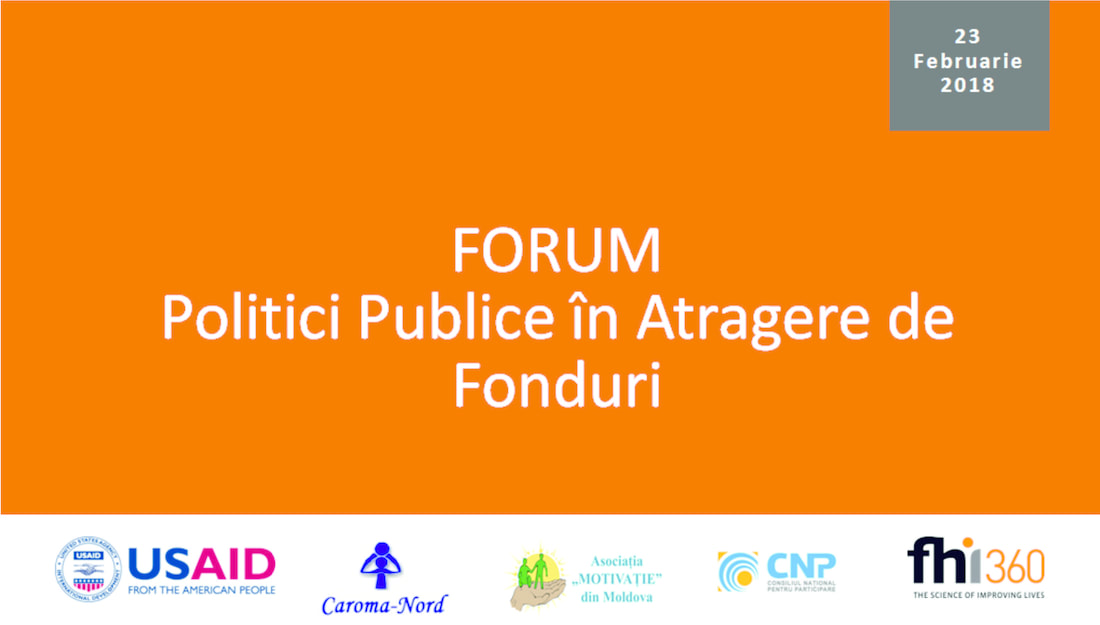 FORUMUL ”POLITICI PUBLICE ÎN ATRAGERE DE FONDURI”